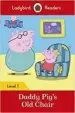 AudioLibro Peppa Pig: Daddy pig s old Chair - Ladybird Readers Level 1 de Varios Autores