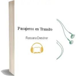 Descargar AudioLibro Pasajeros en Tránsito de Rossana Dresdner año 2012