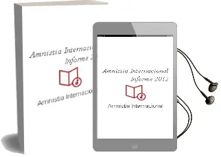 Descargar AudioLibro Amnistía Internacional Informe 2012 de Amnistía Internacional año 2012