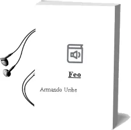 Descargar AudioLibro Feo de Armando Uribe año 2012