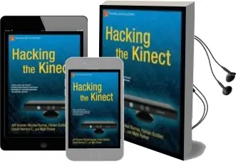 Descargar AudioLibro Hacking the Kinect de Jeff Kramer año 2012