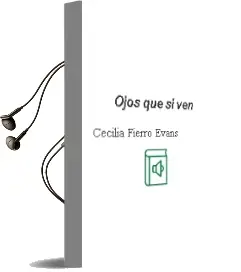 Descargar AudioLibro Ojos que sí Ven  de Cecilia Fierro Evans año 2012