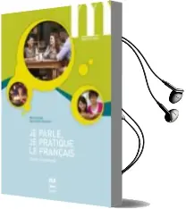 Descargar AudioLibro Je Parle, je Pratique le Français : Cahier d Autonomie de Varios Autores año 2012