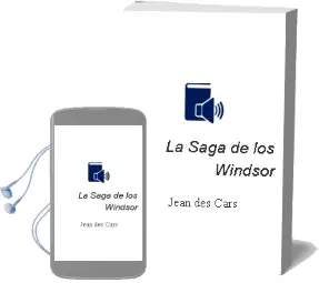 Descargar AudioLibro La Saga de los Windsor de Jean Des Cars año 2012