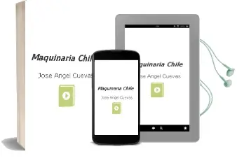 Descargar AudioLibro Maquinaria Chile de José Ángel Cuevas año 2012