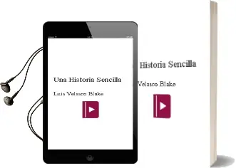 Descargar AudioLibro Una Historia Sencilla de Luis Velasco Blake año 2012