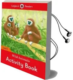 Descargar AudioLibro Wild Animals Activity Book - Ladybird Readers Level 2 de Varios Autores año 2012