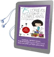 Descargar AudioLibro 75 Consejos para Celebrar tu Cumpleaños a lo Grande de María Frisa año 2013