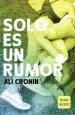 AudioLibro Solo es un Rumor de Ali Cronin