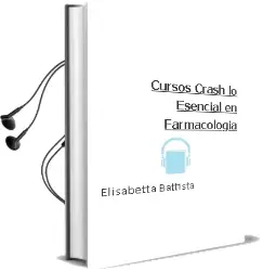 Descargar AudioLibro Cursos Crash. lo Esencial en Farmacologia de Elisabetta Battista año 2013