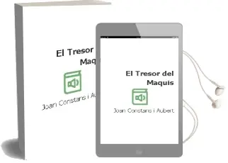 Descargar AudioLibro El Tresor del Maquis de Joan Constans I Aubert año 2013