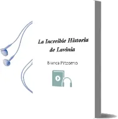 Descargar AudioLibro La Increíble Historia de Lavinia de Bianca Pitzorno año 2013