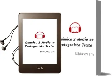 Descargar AudioLibro Química. 2° Medio. sé Protagonista. Texto.  de Ediciones Sm año 2013