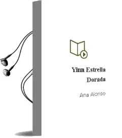 Descargar AudioLibro Yinn. Estrella Dorada de Ana Alonso año 2013