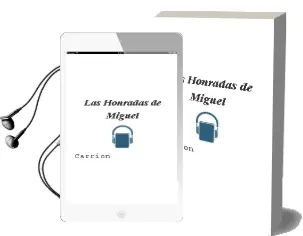 Descargar AudioLibro Las Honradas de Miguel De Carrión año 2013