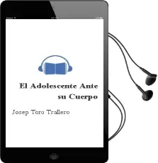 Descargar AudioLibro El Adolescente Ante su Cuerpo de Josep Toro Trallero año 2013
