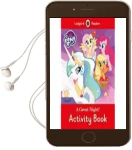 Descargar AudioLibro My Little Pony: A Great Night! Activity Book Ladybird Readers Level 3 de Varios Autores año 2013