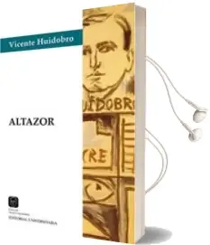 Descargar AudioLibro Altazor de Vicente Huidobro año 2013