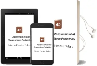 Descargar AudioLibro Asistencia Inicial al Traumatismo Pediatrico de Roberto Méndez Gallart año 2013