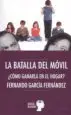 AudioLibro La Batalla del Móvil de Fernando García Fernández