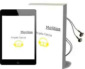 Descargar AudioLibro Mojitos de Ángela García año 2013