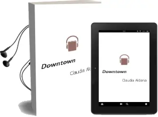 Descargar AudioLibro Downtown de Claudia Aldana año 2013