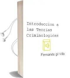Descargar AudioLibro Introducción a las Teorías Criminológicas de Fernando Gil Villa año 2013