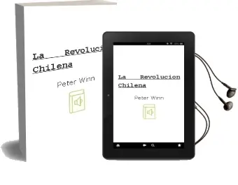 Descargar AudioLibro La Revolución Chilena de Peter Winn año 2013