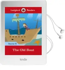 Descargar AudioLibro The old Boat - Ladybird Readers Starter Level b de Varios Autores año 2013