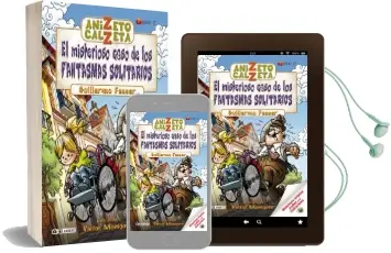 Descargar AudioLibro El Misterioso Caso de los Fantasmas Solitarios de Guillermo Fesser año 2013