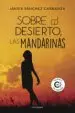 AudioLibro (I.B.D.) Sobre el Desierto, las Mandarinas de Javier Sánchez Carranza