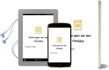 Descargar AudioLibro Para que no me Olvides de Danièle Ball año 2013