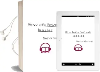Descargar AudioLibro Rinoplastia Basica de la a a la z de Nestor Galindo año 2014