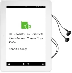 Descargar AudioLibro ¿Te Cuento un Secreto? Cuando me Convertí en Lobo de Roberto Aliaga año 2014