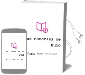 Descargar AudioLibro Las Memorias de Hugo de María Jose Ferrada año 2014