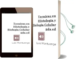 Descargar AudioLibro Tecnicas en Histologia y Biologia Celular , 2Da. ed. de Luis Montuenga año 2014