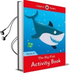 Descargar AudioLibro The big Fish Activity Book: Ladybird Readers Starter Level b de Varios Autores año 2014