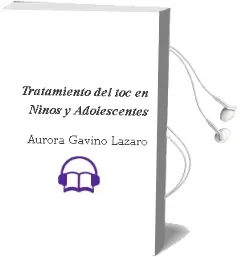 Descargar AudioLibro Tratamiento del toc en Niños y Adolescentes de Aurora Gavino Lázaro año 2014