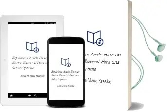Descargar AudioLibro Equilibrio Acido - Base . un Factor Esencial para una Salud Optima de Ana María Kraske año 2014