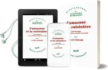 Descargar AudioLibro L Amazone et la Cuisinière : Anthropologie de la Division Sexuelle du Travail de Alain Testart año 2014