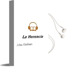 Descargar AudioLibro La Herencia de John Grisham año 2014