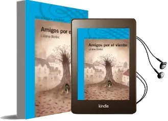 Descargar AudioLibro Amigos por el Viento de Liliana Bodoc año 2014