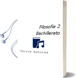 Descargar AudioLibro Filosofia 2º Bachillerato de Varios Autores año 2014