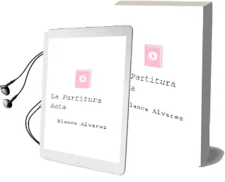 Descargar AudioLibro La Partitura Rota de Blanca Álvarez año 2014