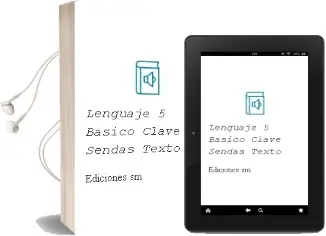 Descargar AudioLibro Lenguaje. 5° Básico. Clave Sendas. Texto  de Ediciones Sm año 2014