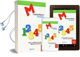 Descargar AudioLibro Matematiques Basiques 11. Cálcul i Problemes de Sumes i Diferenci es amb Decimals de Proyecte Educatiu El Far año 2014