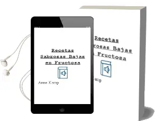 Descargar AudioLibro Recetas Sabrosas Bajas en Fructosa de Anne Kamp año 2014