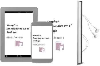 Descargar AudioLibro Vampiros Emocionales en el Trabajo de Albert J. Bernstein año 2014