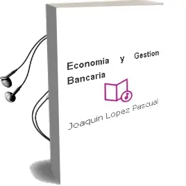 Descargar AudioLibro Economía y Gestión Bancaria de Joaquín López Pascual año 2014