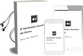 Descargar AudioLibro El Verdadero Nombre de Roma de Davide Mosca año 2014